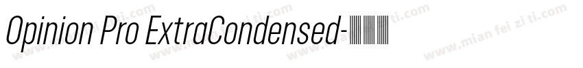 Opinion Pro ExtraCondensed字体转换